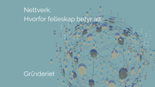 llustrasjon av et globalt nettverk. Med teksten: Nettverk:hvorfor felleskap betyr alt.